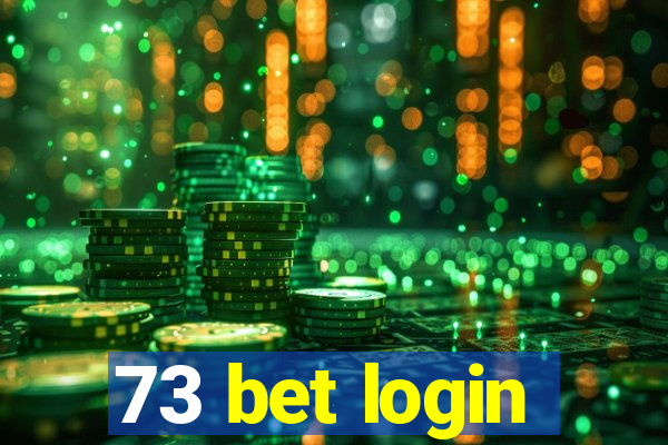 73 bet login